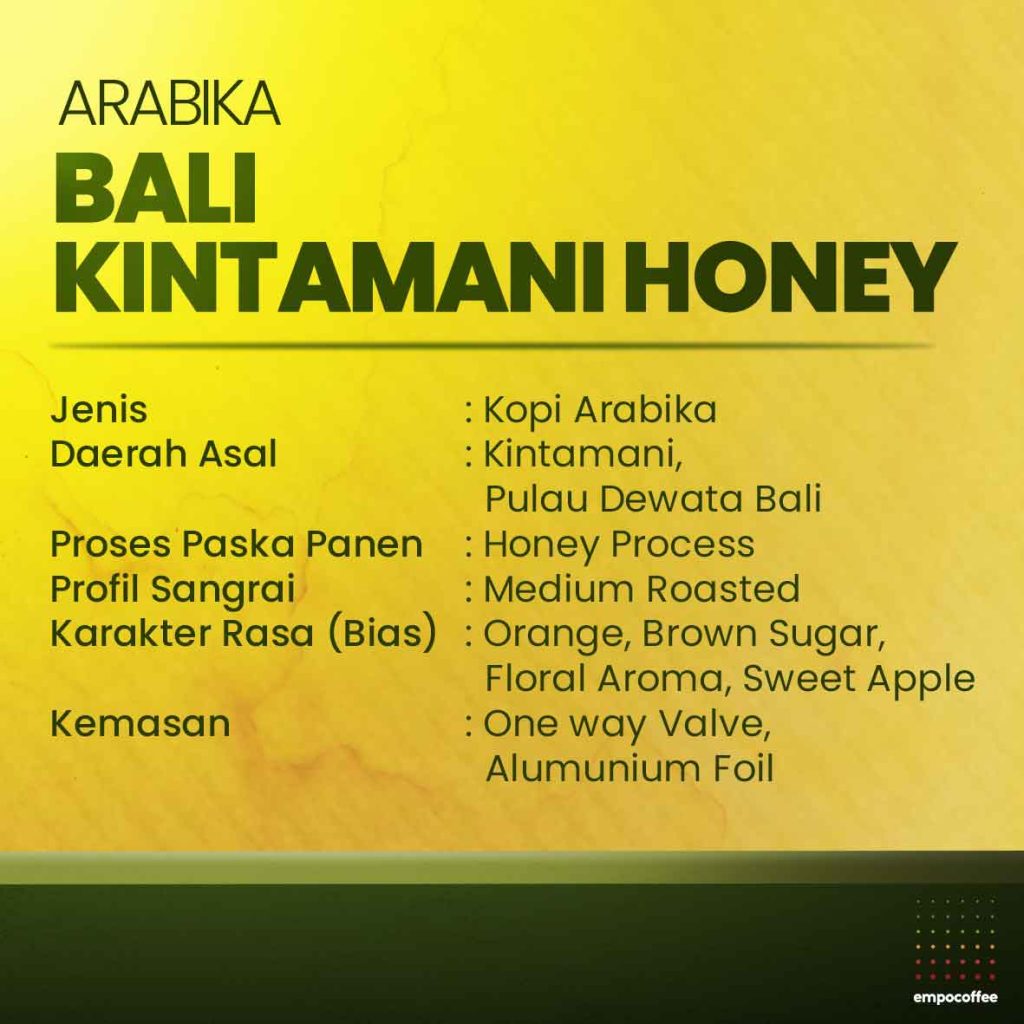 ARABIKA BALI KINTAMANI HONEY - DETAIL