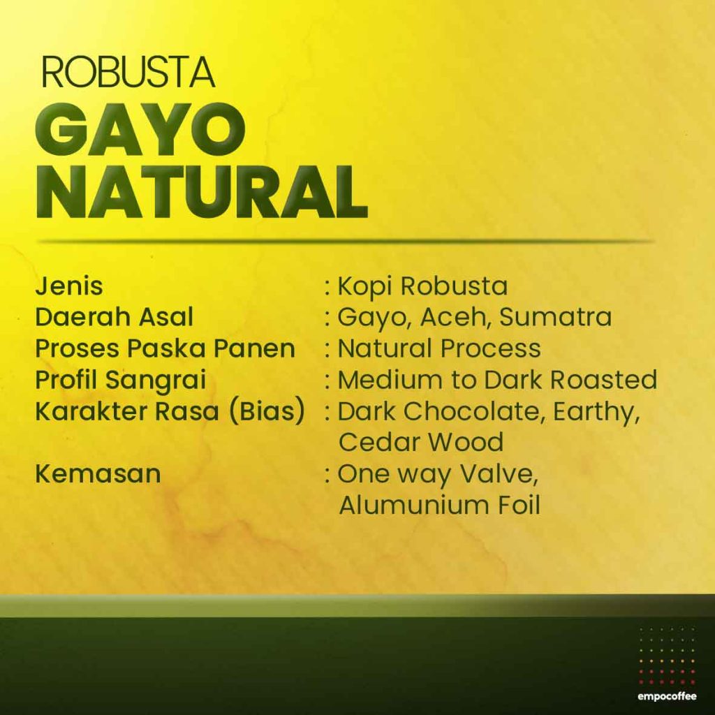 ROBUSTA GAYO NATURAL - DETAIL
