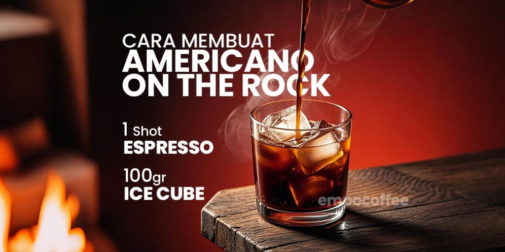 Cara membuat Americano On The rock