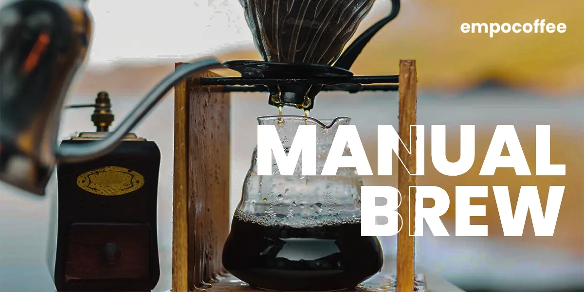 Manual Brew