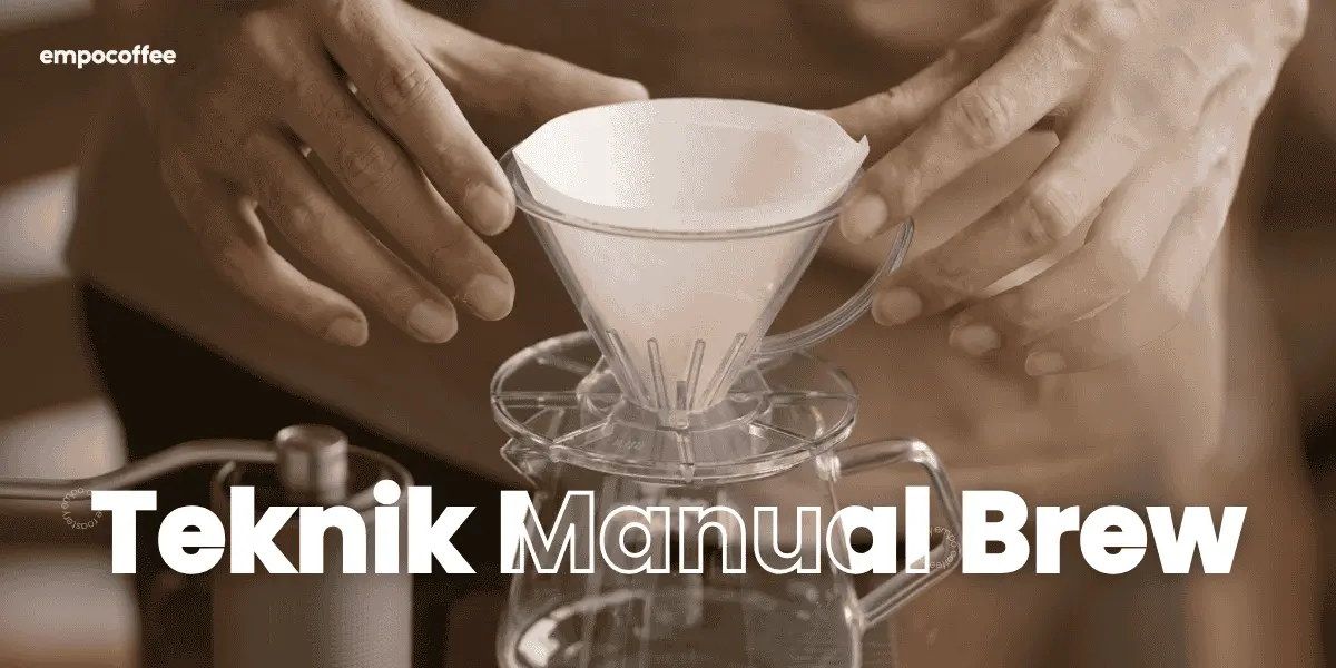 Teknik Manual Brew