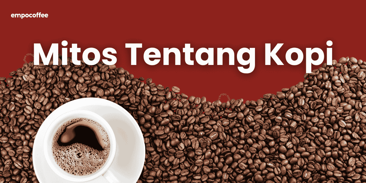 mitos kopi