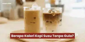 kalori kopi susu tanpa gula