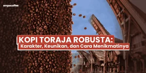 kopi toraja robusta